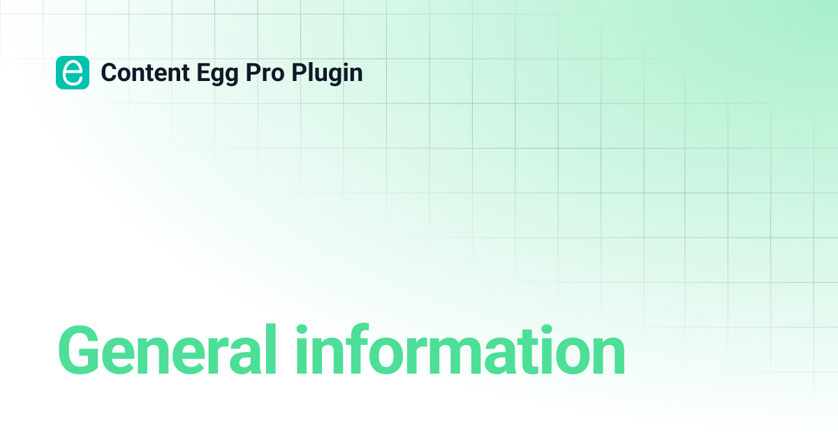 General information | Content Egg Pro Plugin