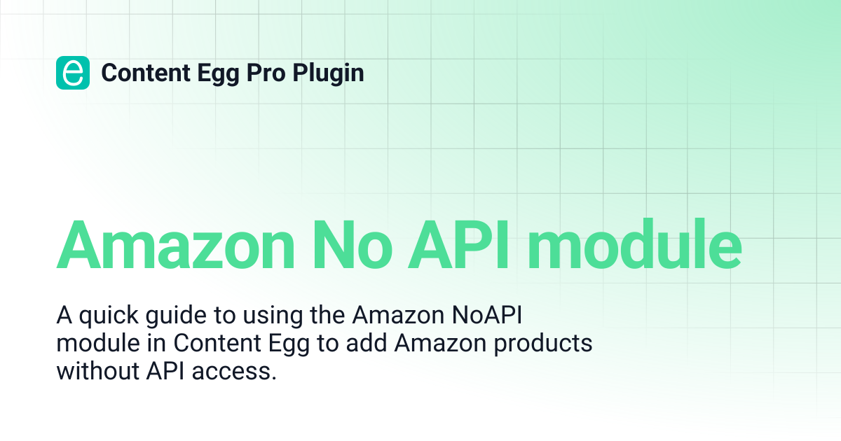 Amazon No API module | Content Egg Pro Plugin