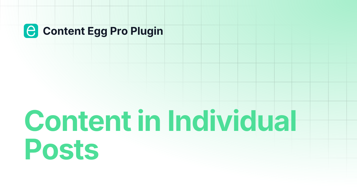 Content in Individual Posts | Content Egg Pro Plugin